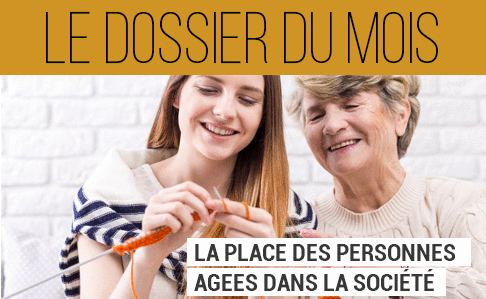 La place importante des personnes âgées dans la société